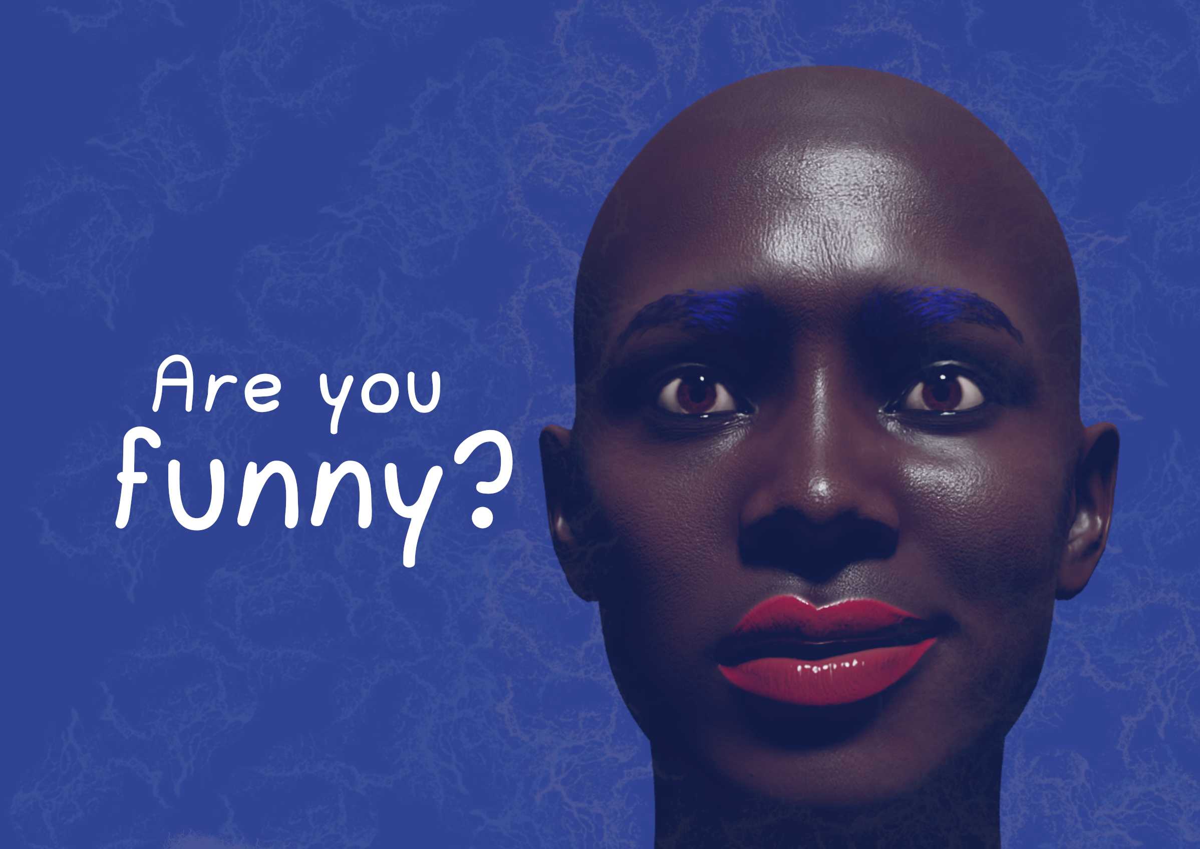 A close up of an actress, in a Ugandan comedy TV series, and the words Are you funny beside her face