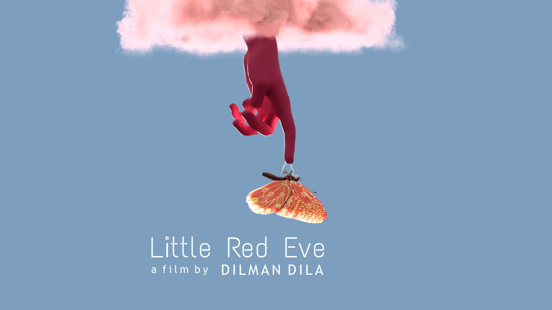 Poster of a short film, Little Red Eve, in which a stylized hand drops down from a reddish cloud to touch a genetically engineered butterfly. The text reads Little Red Eve, a film by Dilman Dila
