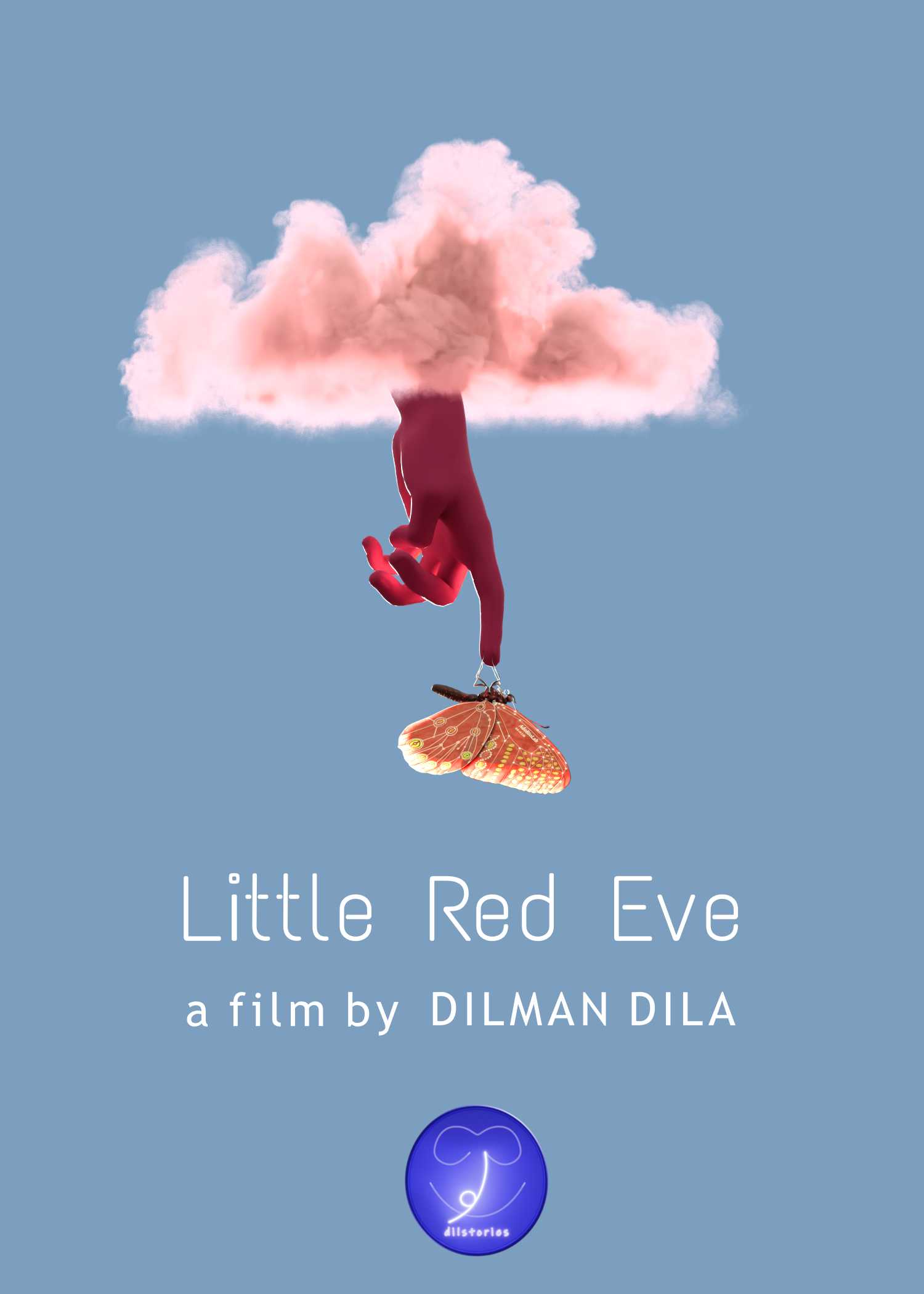 Poster of a short film, Little Red Eve, in which a stylized hand drops down from a reddish cloud to touch a genetically engineered butterfly. The text reads Little Red Eve, a film by Dilman Dila